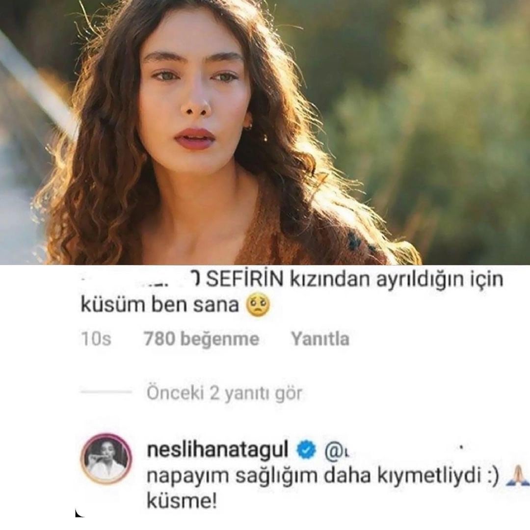Neslihan Atagül leaving Sefirin Kızı respond Instagram