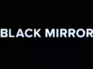 Black Mirror 