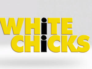 White Chicks 