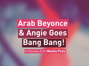 Albawaba Entz Weekly Picks!