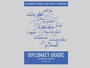“Diplomacy Arabic: An Essential Vocabulary” Cover