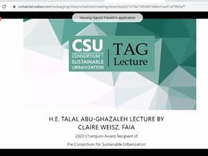 Abu-Ghazaleh’s Role Highly Recognized Globally as Founding Chair of the Consortium for Sustainable Urbanization