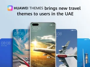 Huawei Themes Brings New Travel Themes To Users in the UAE, in Collaboration With Emirates