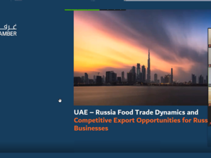 غرفة دبي تستعرض الفرص الاستثمارية في مجال تجارة المواد الغذائية بين الإمارات وروسيا