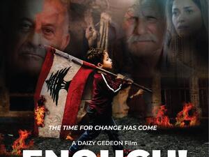 Lebanese documentary “Enough: Lebanon’s Darkest Hour” 