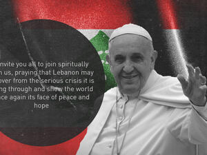 Praying that Lebanon may recover from the serious crisis it is going through and show the world once again its face of peace and hope.