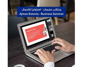 بهدف تبادل الخبرات الرقمية والتعرف على الفرص الاستثمارية الواعدة غرفة عجمان تنظم "ملتقى الأعمال عجمان – أستونيا" الافتراضي بمشاركة ممثلي قطاعات الأعمال والتعليم والرقمنة