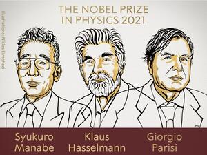 Syukuro Manabe, Klaus Hasselmann and Giorgio Parisi won the 2021 Nobel Prize for Physics