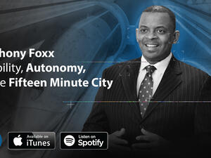 Secretary Anthony Foxx on mobility and the 15 minute city