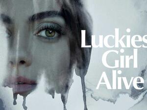 فيلم Luckiest Girl Alive