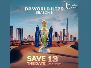 DP World ILT20 announces commencement of Season 2 from 13 January 2024