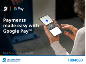Burgan Bank Launches Google Pay for a Safe and Secure Contactless Experience