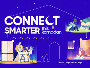 سامسونج تطلق حملة " تواصلنا غير في شهر الخير" لتمكين عملائها من خلال تجربة تطبيق SmartThings المتعددة