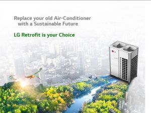 Reduce Environmental impact of your business with LG retrofit solution