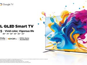 TCL Launches its New C645 QLED TVs For Exceptional Colour Performance and Endless Entertainment