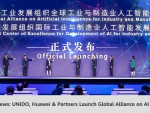 UNIDO and Huawei launch the Global alliance on artificial intelligence for industry and manufacturing at World AI Conference in Shanghai
