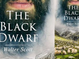 رواية القزم الأسود The Black Dwarf Novel للكاتب والتر سكوت