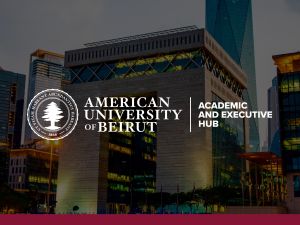 AUB Announces the Establishment of the Academic and Executive Hub in Dubai