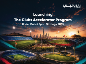 Dubai Sports Council launches ‘Club Accelerators Programme’ as part of ‘Dubai Sports Sector Strategic Plan 2033’
