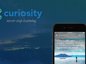 التطبيق الذي يطلق عليه اسم «Curiosity» يزودك بكل ما تريد معرفته عن أي موضوع، تاريخياً، اجتماعياً، دينياً، سياسياً