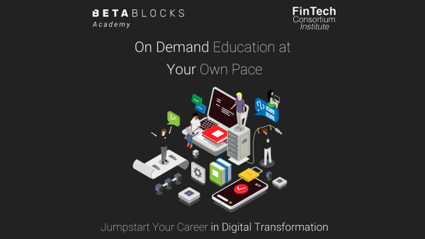 The BetaBlocks “Digital Transformation Program” is an on demand program allowing learning to take place at anytime and at the pace of the student. The BetaBlocks “Digital Transformation Program” is an on demand program allowing learning to take place at anytime and at the pace of the student.