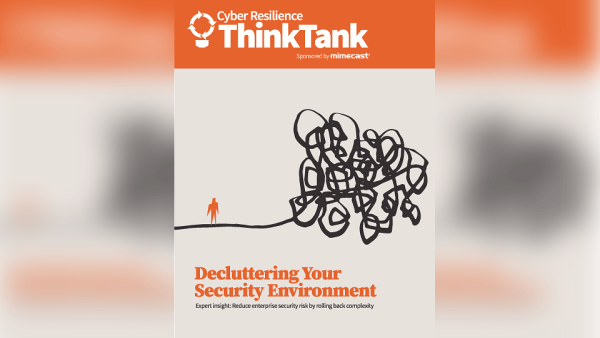 Mimecast Releases Latest eBook ‘Decluttering Your Security Environment’ from Cyber Resilience Think Tank Mimecast Releases Latest eBook ‘Decluttering Your Security Environment’ from Cyber Resilience Think Tank