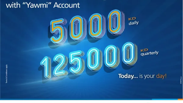 Burgan Bank encourages everyone to open a Yawmi account and/or increase their deposit to maximize their chances of becoming a winner. 
