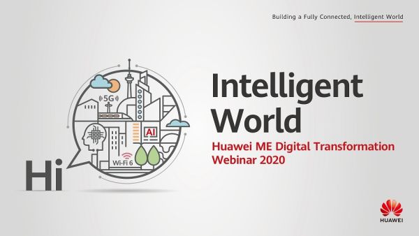 Launched on Day One of the Huawei Middle East Digital Transformation Webinar 2020