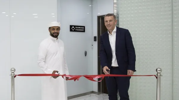 Silicon Valley’s Diamond Foundry Sets up in Dubai’s DMCC To Expand Sales of Lab-Grown Diamonds