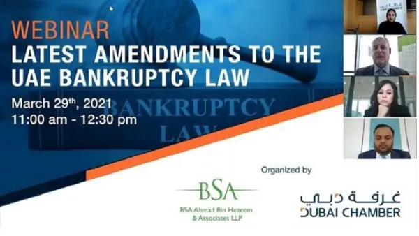 Dubai Chamber Webinar Examines Latest Amendments To UAE Bankruptcy Law 