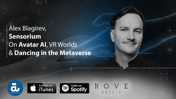 Alex Blagirev, on Sensorium, VR worlds and AI enabled avatars