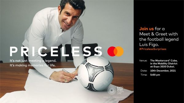 Priceless Surprise with Luis Figo to take place on Friday 10th December 2021 at 5:00 PM (UAE Time) at the Mastercard Cube, Expo 2020 Dubai. Mastercard Brings Football Legend and the UEFA Champions League Trophy to Expo 2020 Dubai as Part of Its Priceless Surprises