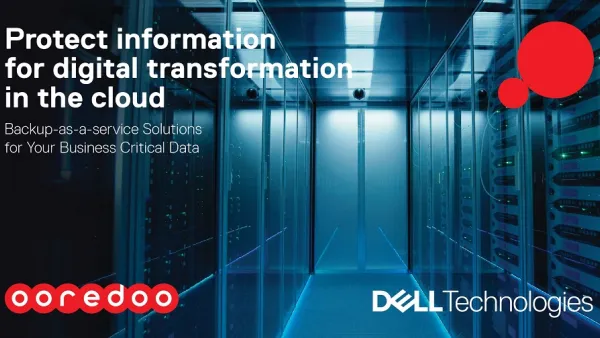 Ooredoo Extends Collaboration With Dell Technologies To Fast-track Digital Offerings And Deliver Advanced Services To Enterprise Customers 