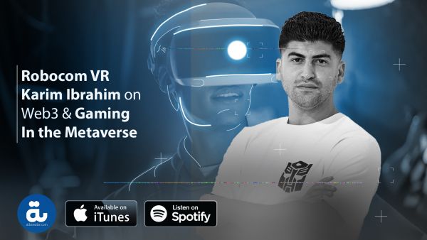 Karim Ibrahim, Robocom VR on UAE Tech Podcast | Al Bawaba