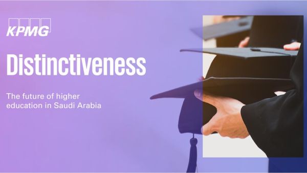 KPMG Report: Autonomous Universities Offer Distinctive Advantages for Saudi Arabia