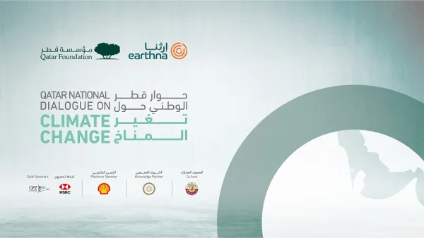 QF’s Earthna To Host Qatar National Dialogue on Climate Change