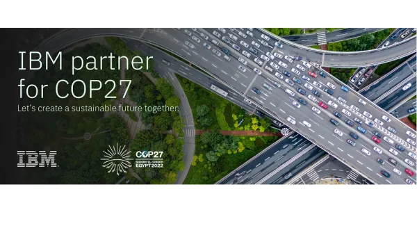 IBM Announced as COP 27 Technology Partner 