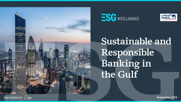 تقرير بحثي يرصد الدول المتنامي للحوكمة البيئية والمجتمعية والمؤسسية وللتمويل المستدام في الخليج تتعاون مجموعة أكسفورد للأعمال وبنك الكويت الوطني للحصول على أحدث أداة بحثية حول الخدمات المصرفية المستدامة