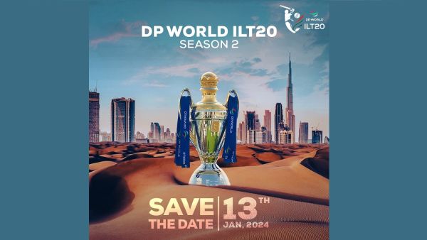 Save the Date DP World ILT20 announces commencement of Season 2 from 13 January 2024
