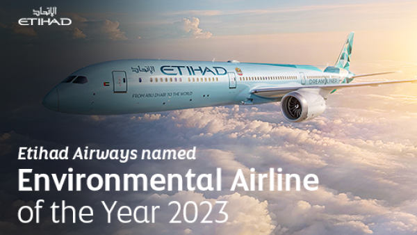 Etihad Airways ranked third in Airline Ratings’ ‘Top 10 Airlines’ globally Etihad Airways named environmental airline of the year 2023