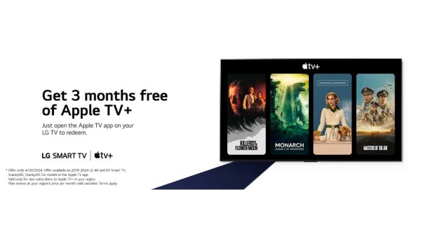 Apple TV Plus Campaign LG Offers Three-month Free Trial For Apple Tv+ To Smart Tv And Lifestyle Screen Owners