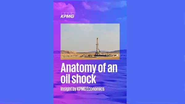 KPMG تنشر دراسة لتحليل صدمة أسعار النفط النموذجية وتسلط الضوء على تأثيرها المحتمل
