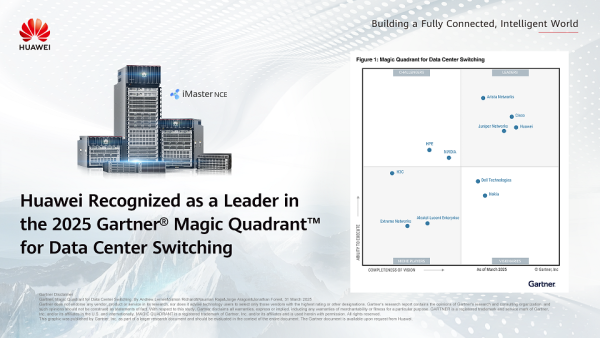 Huawei Recognized as a Leader in the 2025 Gartner® Magic Quadrant™ for Data Center Switching Huawei Recognized as a Leader in the 2025 Gartner® Magic Quadrant™ for Data Center Switching