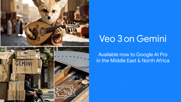 Google launches Veo 3 on Gemini in the Middle East and North Africa