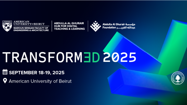 The Abdulla Al Ghurair Hub for Digital Teaching and Learning at AUB to Hold TransformED 2025 Regional Summit