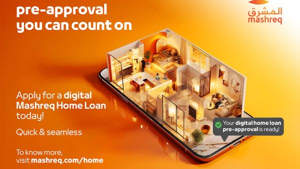 المشرق يطلق خدمة الموافقة المبدئية الرقمية الفورية على القروض السكنية