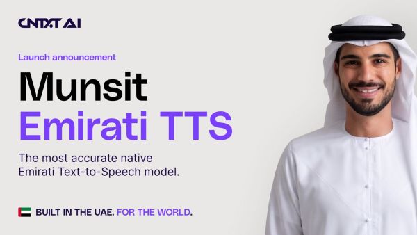 شركة CNTXT AI تطلق نموذج "مُنصِت" الإماراتي لتحويل النص إلى كلام، أدق نموذج صوتي إماراتي أصيل، واضعةً معياراً جديداً لدقة وتطوّر تقنيات النطق باللغة العربية