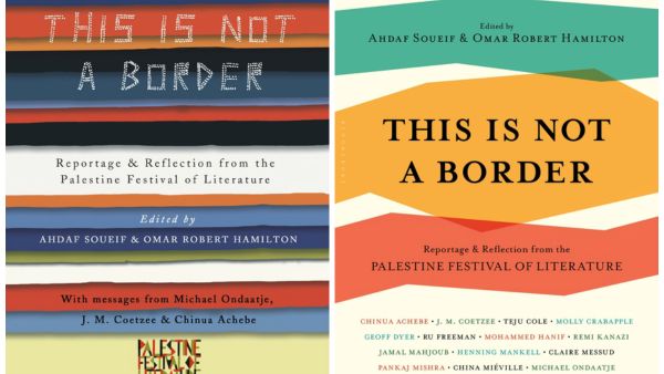 "This is Not a Border": UK and US covers respectively. (Bloomsbury Group)