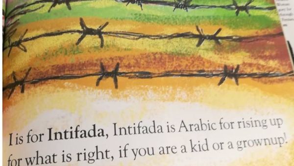 “I is for Intifada, Intifada is Arabic for rising up for what is right, if you are a kid or grownup!” (Twitter)