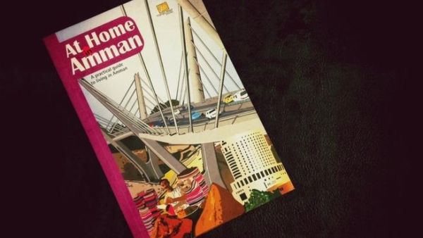 At Home in Amman: a practical guide to living in the Jordanian capital